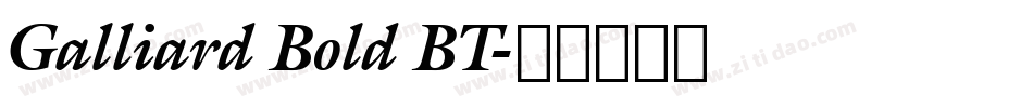 Galliard Bold BT字体转换